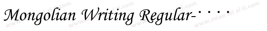 Mongolian Writing Regular字体转换